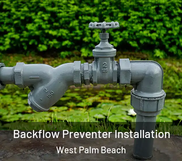  Backflow Preventer Installation West Palm Beach