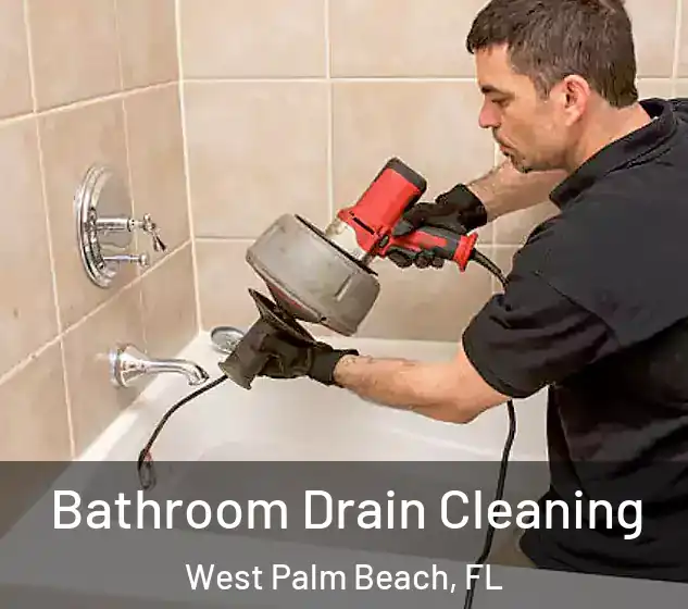  Bathroom Drain Cleaning West Palm Beach, FL