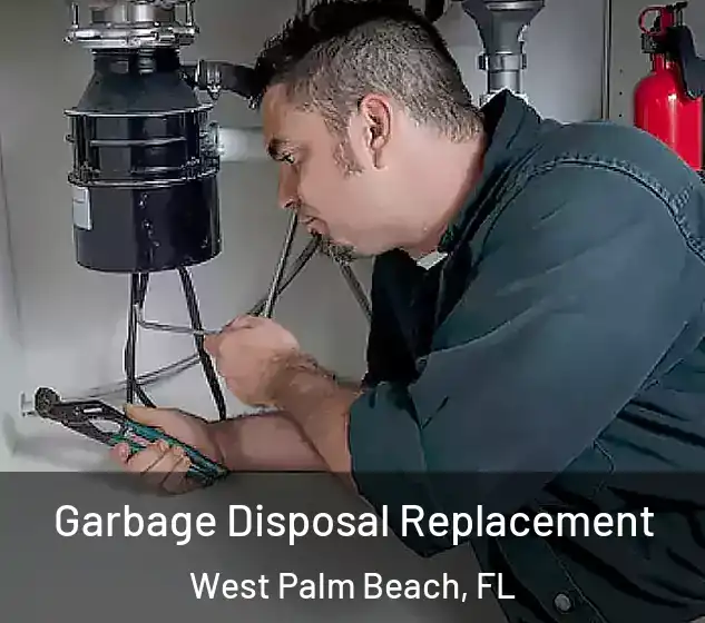  Garbage Disposal Replacement West Palm Beach, FL
