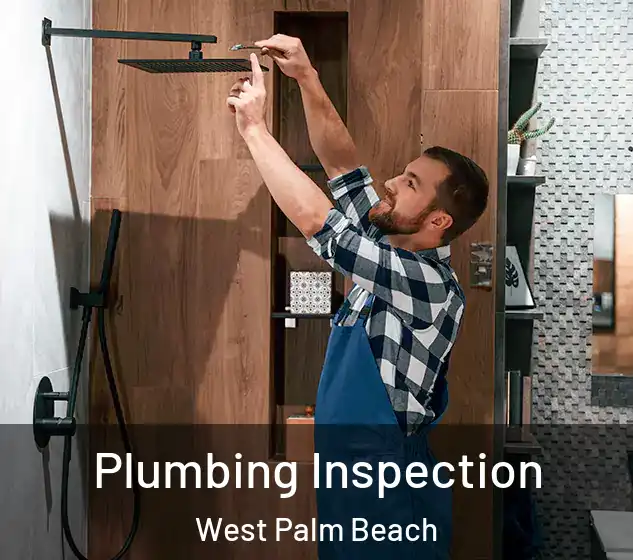  Plumbing Inspection West Palm Beach