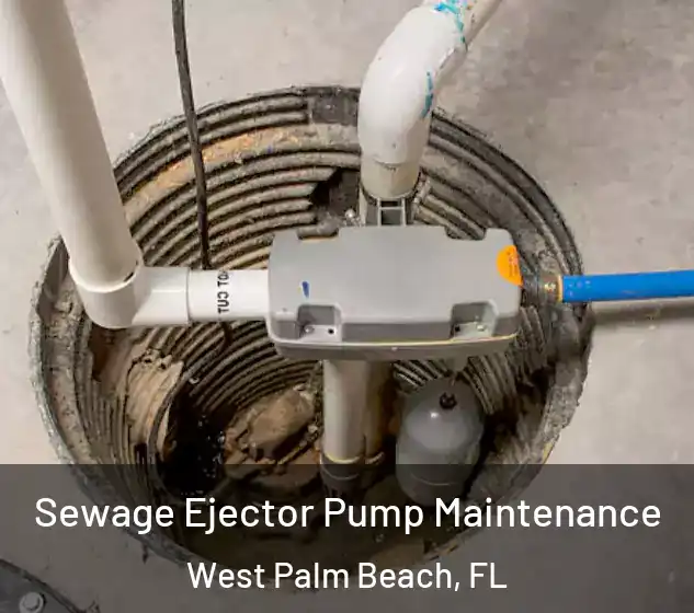  Sewage Ejector Pump Maintenance West Palm Beach, FL