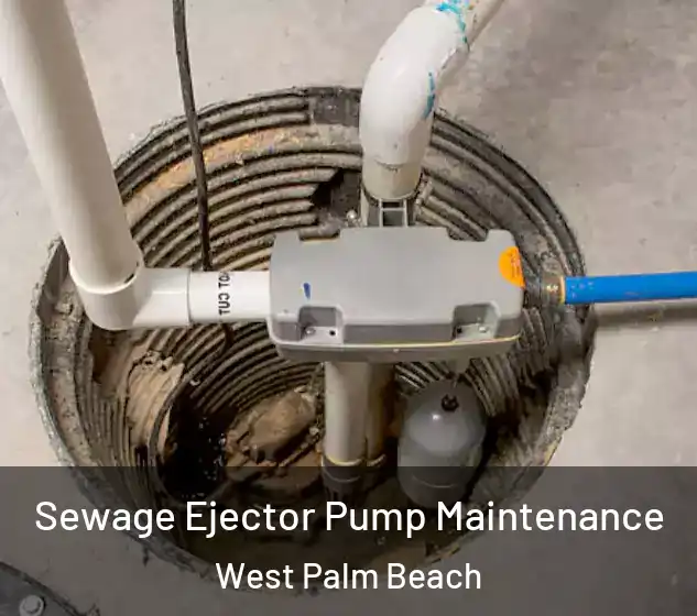  Sewage Ejector Pump Maintenance West Palm Beach