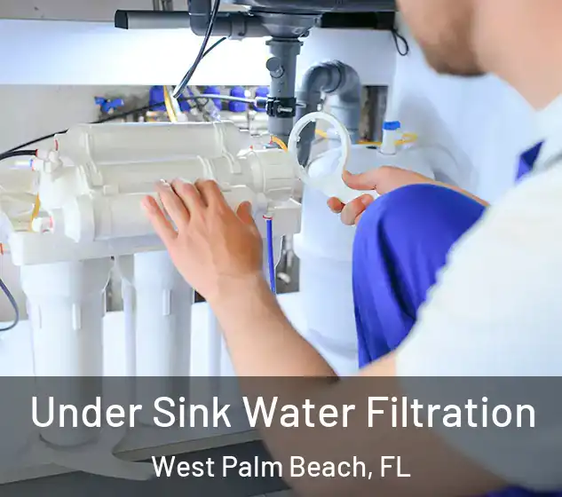  Under Sink Water Filtration West Palm Beach, FL